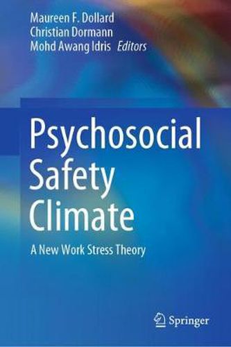 Cover image for Psychosocial Safety Climate: A New Work Stress Theory