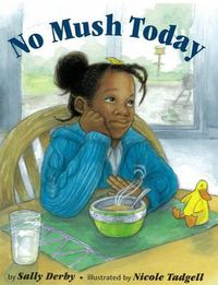 Cover image for No Mush Today