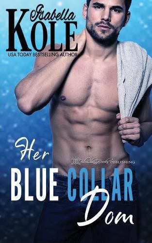 Cover image for Her Blue Collar Dom