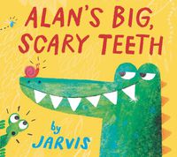 Cover image for Alan's Big, Scary Teeth