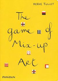 Cover image for The Game of Mix-Up Art