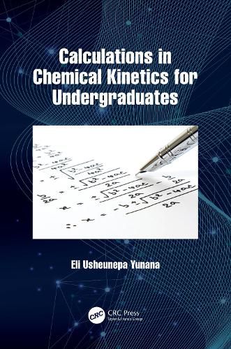 Cover image for Calculations in Chemical Kinetics for Undergraduates