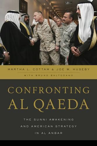 Cover image for Confronting al Qaeda: The Sunni Awakening and American Strategy in al Anbar