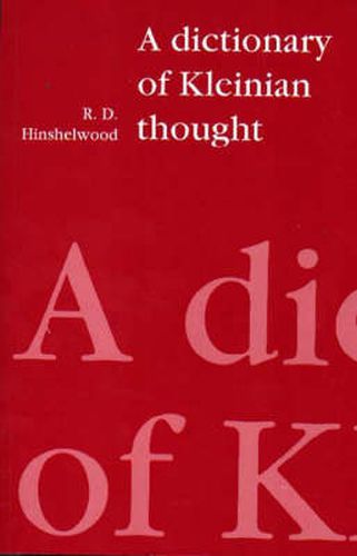 A Dictionary of Kleinian Thought