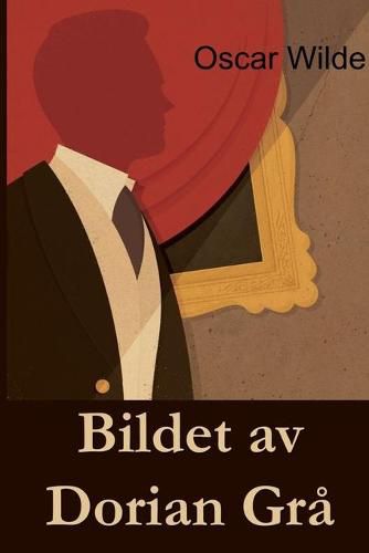 Cover image for Bildet av Dorian Gra: The Picture of Dorian Gray, Norwegian edition