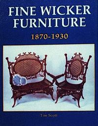 Cover image for Fine Wicker Furniture: 1870-1930