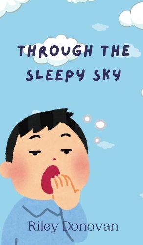 Cover image for Through the Sleepy Sky