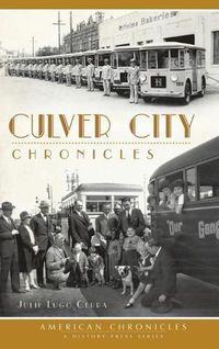 Cover image for Culver City Chronicles