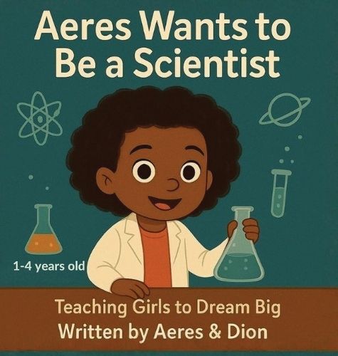 Cover image for Aeres wants to be a Scientist