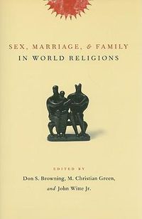 Cover image for Sex, Marriage, and Family in World Religions