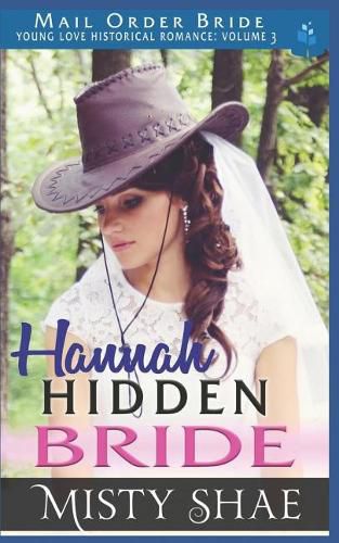 Cover image for Hannah - Hidden Bride: Mail Order Bride