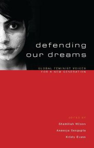 Cover image for Defending Our Dreams: Global Feminist Voices for a New Generation