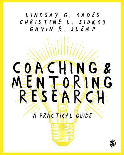 Cover image for Coaching and Mentoring Research: A Practical Guide