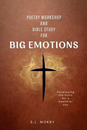 Cover image for Poetry Workshop and Bible Study for Big Emotions