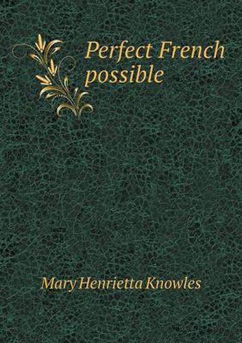 Cover image for Perfect French possible