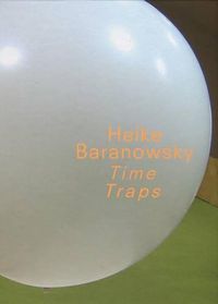 Cover image for Heike Baranowsky: Time Traps