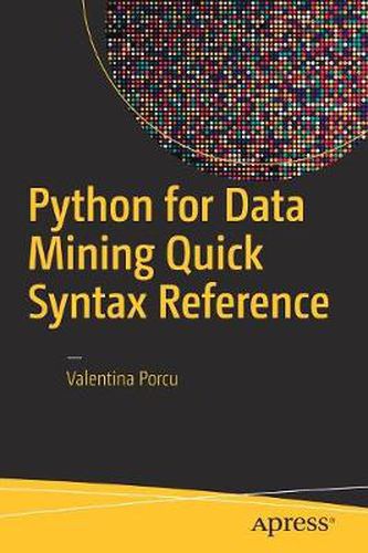 Cover image for Python for Data Mining Quick Syntax Reference