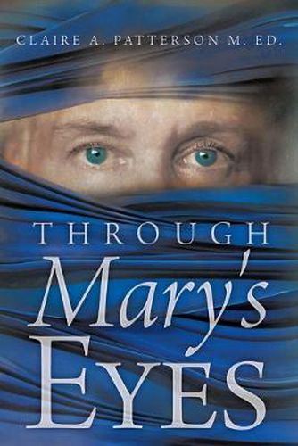 Cover image for Through Mary's Eyes