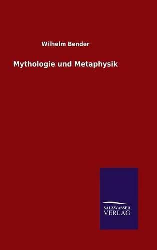 Cover image for Mythologie und Metaphysik
