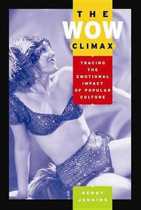 Cover image for The Wow Climax: Tracing the Emotional Impact of Popular Culture