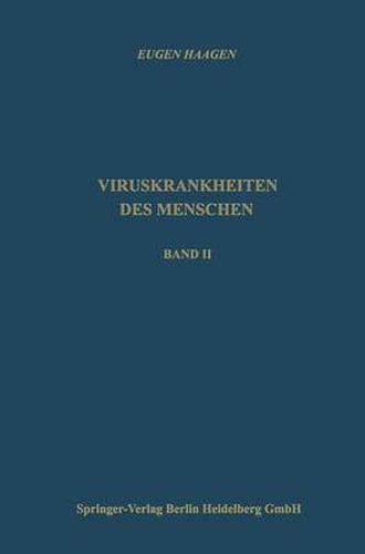 Cover image for Viruskrankheiten des Menschen: unter besonderer Berucksichtigung der experimentellen Forschungsergebnisse