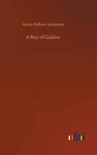 A Boy of Galilee