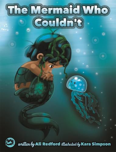 The Mermaid Who Couldn't: How Mariana Overcame Loneliness and Shame and Learned to Sing Her Own Song