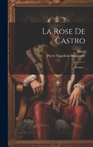 Cover image for La Rose De Castro