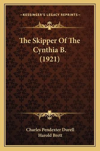 Cover image for The Skipper of the Cynthia B. (1921)