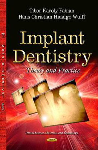 Cover image for Implant Dentistry: Theory and Practice