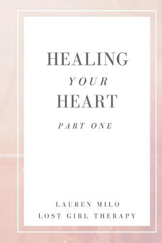 Cover image for Healing Your Heart