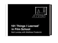 Cover image for 101 Things I Learned in Film School