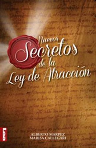 Cover image for Nuevos Secretos de la Ley de Atraccion