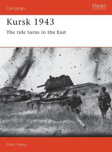 Cover image for Kursk 1943: The tide turns in the East