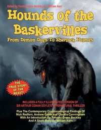 Cover image for Hounds Of The Baskervilles. From Demon Dogs To Sherlock Holmes: The True Story Of The Beast!