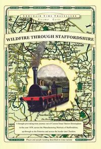 Cover image for Wildfire Through Staffordshire