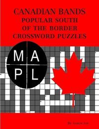Cover image for Canadian Bands Popular South of the Border Crossword Puzzles