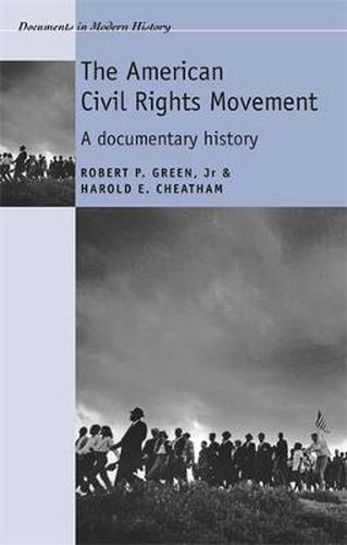 Cover image for The American Civil Rights Movement: A Documentary History