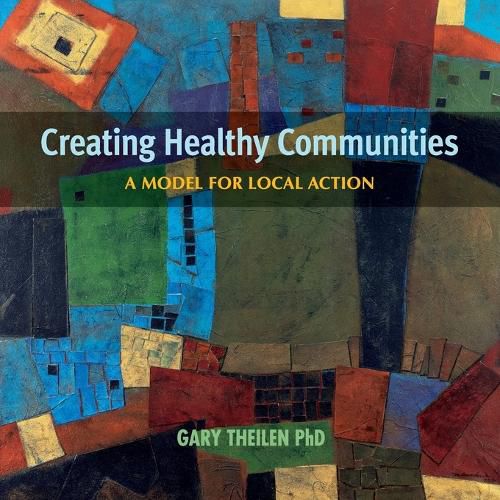 Cover image for Creating Healthy Communities