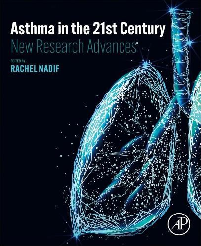Cover image for Asthma in the 21st Century: New Research Advances