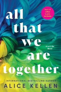 Cover image for All That We Are Together