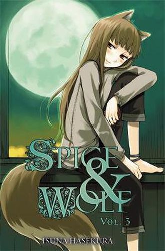 Cover image for Spice and Wolf, Vol. 3 (light novel)