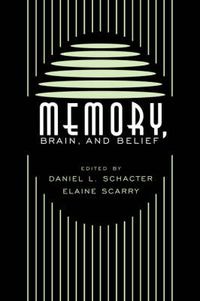 Cover image for Memory, Brain, and Belief