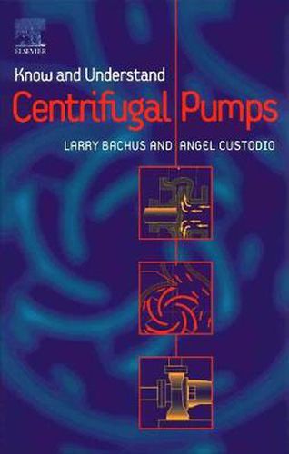 Cover image for Know and Understand Centrifugal Pumps