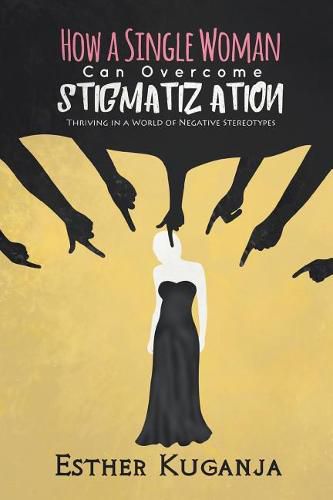 Cover image for How a Single Woman Can Overcome Stigmatisation