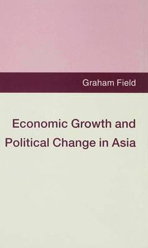 Cover image for Economic Growth and Political Change in Asia