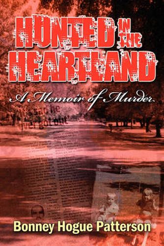 Cover image for Hunted in the Heartland: A Memoir of Murder