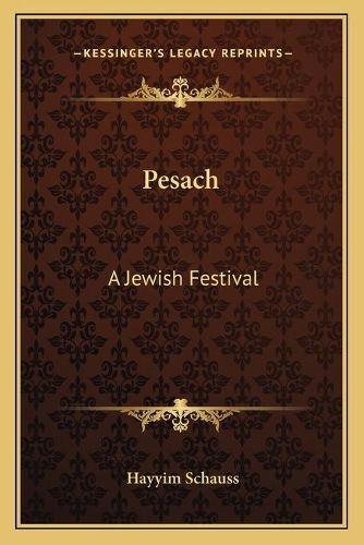 Cover image for Pesach: A Jewish Festival
