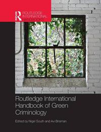 Cover image for Routledge International Handbook of Green Criminology