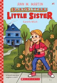 Cover image for Karen's Witch (Baby-Sitters Little Sister #1): Volume 1